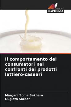 Il comportamento dei consumatori nei confronti dei prodotti lattiero-caseari