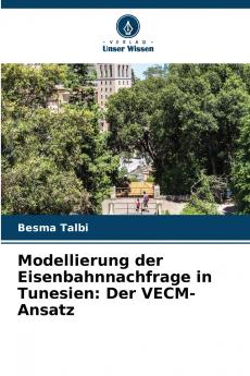 Modellierung der Eisenbahnnachfrage in Tunesien
