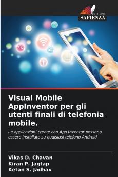 Visual Mobile AppInventor per gli utenti finali di telefonia mobile.