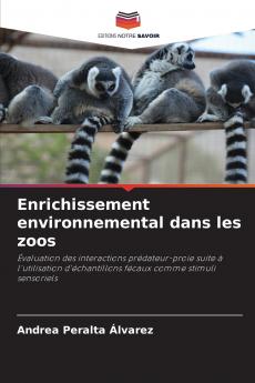 Enrichissement environnemental dans les zoos