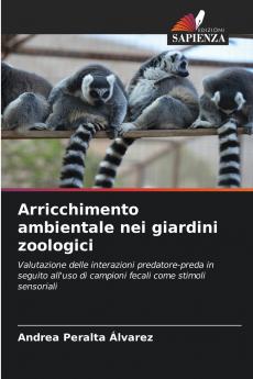 Arricchimento ambientale nei giardini zoologici