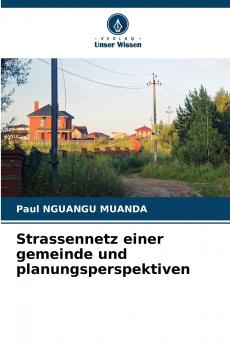 Strassennetz einer gemeinde und planungsperspektiven