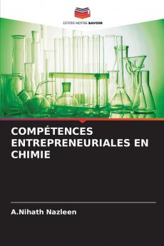 COMPÉTENCES ENTREPRENEURIALES EN CHIMIE