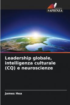 Leadership globale intelligenza culturale (CQ) e neuroscienze