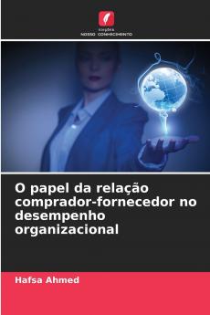 O papel da relação comprador-fornecedor no desempenho organizacional