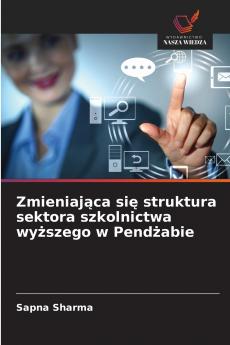Zmieniająca się struktura sektora szkolnictwa wyższego w Pendżabie