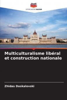 Multiculturalisme libéral et construction nationale