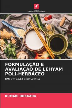FORMULAÇÃO E AVALIAÇÃO DE LEHYAM POLI-HERBÁCEO