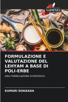 FORMULAZIONE E VALUTAZIONE DEL LEHYAM A BASE DI POLI-ERBE