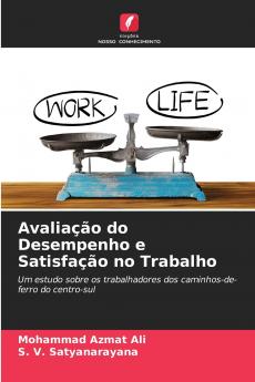 Avaliação do Desempenho e Satisfação no Trabalho