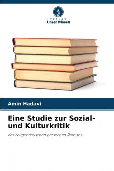 Eine Studie zur Sozial- und Kulturkritik