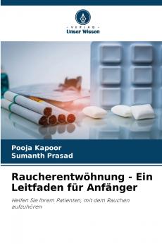 Raucherentwöhnung - Ein Leitfaden für Anfänger