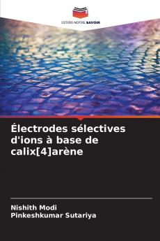 Électrodes sélectives d'ions à base de calix[4]arène