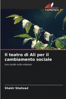 Il teatro di Ali per il cambiamento sociale