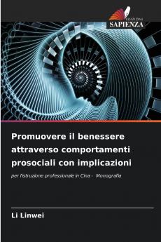 Promuovere il benessere attraverso comportamenti prosociali con implicazioni