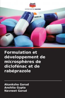 Formulation et développement de microsphères de diclofénac et de rabéprazole