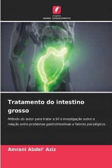 Tratamento do intestino grosso