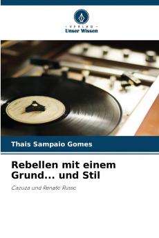 Rebellen mit einem Grund... und Stil