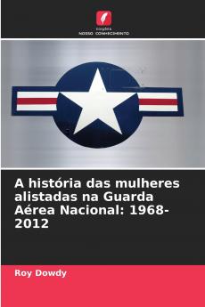 A história das mulheres alistadas na Guarda Aérea Nacional