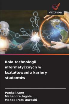 Rola technologii informatycznych w kształtowaniu kariery studentów