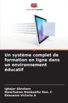 Un système complet de formation en ligne dans un environnement éducatif