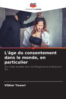 L'âge du consentement dans le monde en particulier