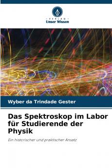 Das Spektroskop im Labor für Studierende der Physik