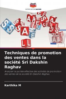 Techniques de promotion des ventes dans la société Sri Dakshin Raghav