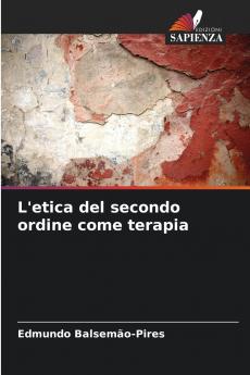L'etica del secondo ordine come terapia