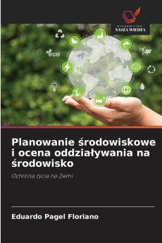 Planowanie środowiskowe i ocena oddziaływania na środowisko