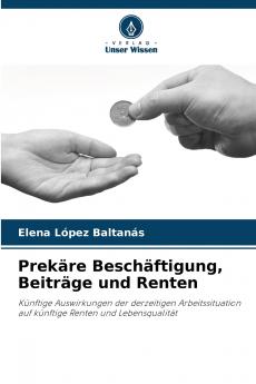 Prekäre Beschäftigung Beiträge und Renten