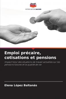 Emploi précaire cotisations et pensions