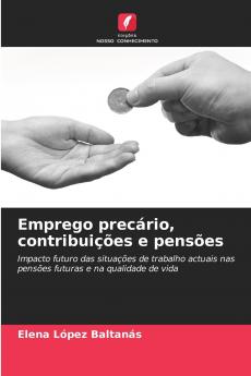 Emprego precário contribuições e pensões