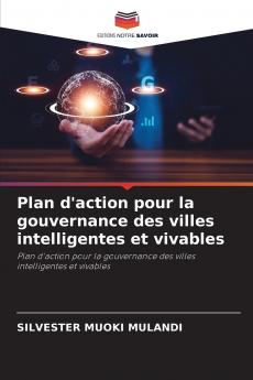 Plan d'action pour la gouvernance des villes intelligentes et vivables