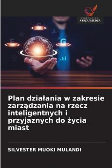 Plan działania w zakresie zarządzania na rzecz inteligentnych i przyjaznych do życia miast