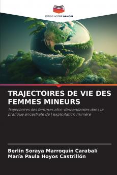 TRAJECTOIRES DE VIE DES FEMMES MINEURS