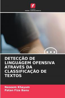 DETECÇÃO DE LINGUAGEM OFENSIVA ATRAVÉS DA CLASSIFICAÇÃO DE TEXTOS