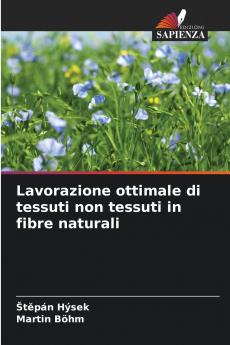 Lavorazione ottimale di tessuti non tessuti in fibre naturali