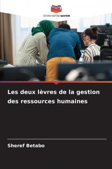 Les deux lèvres de la gestion des ressources humaines