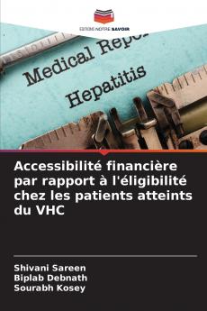 Accessibilité financière par rapport à l'éligibilité chez les patients atteints du VHC