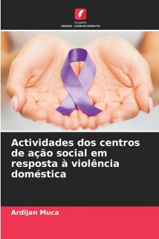 Actividades dos centros de ação social em resposta à violência doméstica