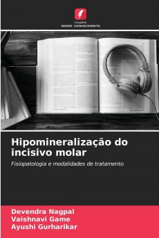 Hipomineralização do incisivo molar