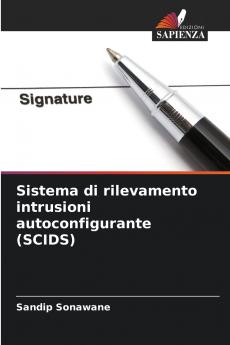 Sistema di rilevamento intrusioni autoconfigurante (SCIDS)