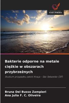 Bakterie odporne na metale ciężkie w obszarach przybrzeżnych