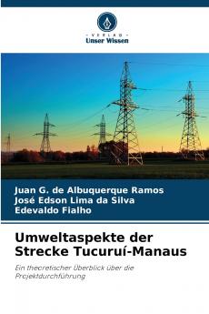 Umweltaspekte der Strecke Tucuruí-Manaus