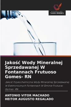 Jakość Wody Mineralnej Sprzedawanej W Fontannach Frutuoso Gomes- RN