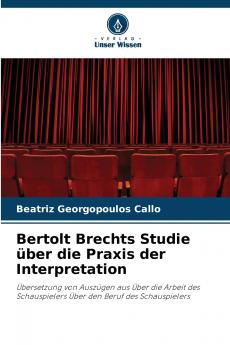 Bertolt Brechts Studie über die Praxis der Interpretation