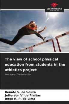 The view of school physical education from students in the athletics project