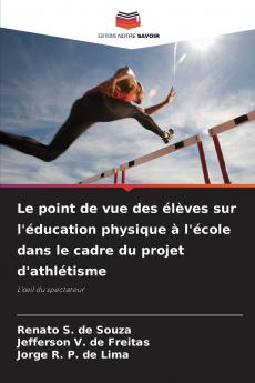 Le point de vue des élèves sur l'éducation physique à l'école dans le cadre du projet d'athlétisme