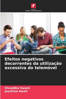 Efeitos negativos decorrentes da utilização excessiva do telemóvel
